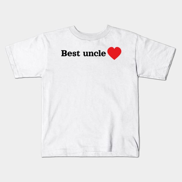 Best uncle Kids T-Shirt by Rob Sho